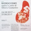 “MICROCOSMO – opere in vetro di Vittorio Costantini” Personal exhibition – Asolo (TV), ITALY – august 4th-27th 2017